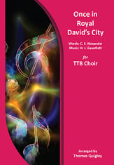 Once in Royal David's City TTB choral sheet music cover